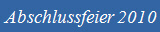 Abschlussfeier 2010