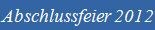 Abschlussfeier 2012